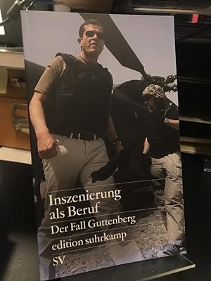 Seller image for Inszenierung als Beruf. Der Fall Guttenberg. (= Edition Suhrkamp : Sonderdruck). for sale by Altstadt-Antiquariat Nowicki-Hecht UG