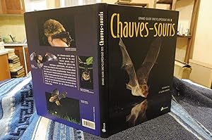 Grand Guide Encyclopédique des CHAUVE-SOURIS