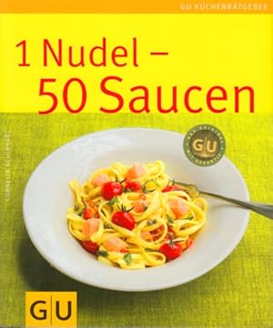 Bild des Verkufers fr 1 Nudel - 50 Saucen. zum Verkauf von TF-Versandhandel - Preise inkl. MwSt.