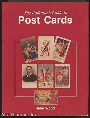 THE COLLECTOR'S GUIDE TO POST CARDS