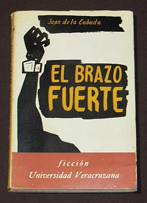 Imagen del vendedor de El Brazo Fuerte ( Guion Cinematografico ) a la venta por Librera Urbe