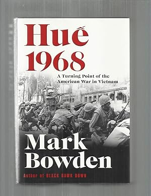 HUE 1968: A Turning Point Of The American War In Vietnam