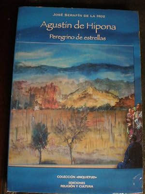 Seller image for Agustn de Hipona. Peregrino de estrellas for sale by Librera Antonio Azorn