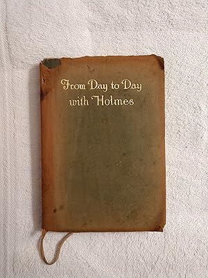 FROM DAY TO DAY WITH HOLMES