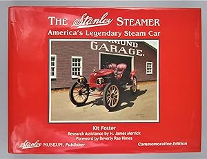The Stanley Steamer : America's Legendary Steam Car