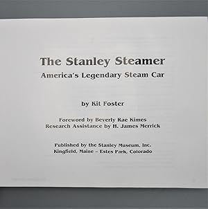 The Stanley Steamer : America's Legendary Steam Car: Kit Foster