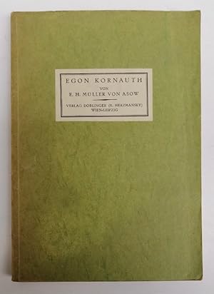 Imagen del vendedor de Egon Kornauth. Ein Bild vom Leben und Schaffen des mhrischen Komponisten. Mit 1 Abb. a la venta por Der Buchfreund