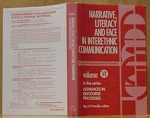 Seller image for Narrative, Literacy and Face in Interethnic Communication (Language, Thought and Culture: Advances in Discourse Processes Series, Volume VII) (SIGNED) for sale by The Old Sage Bookshop