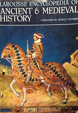 Larousse Encyclopedia of Ancient and Medieval History