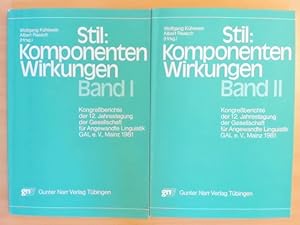 Seller image for Stil: Komponenten - Wirkungen Kongressberichte der 12. Jahrestagung der Gesellschaft fr Angewandte Linguistik GAL e.V., Mainz 1981 Zwei Bnde. for sale by avelibro OHG