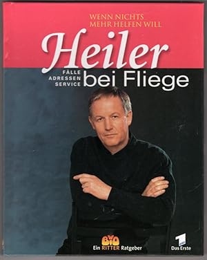 Heiler bei Fliege