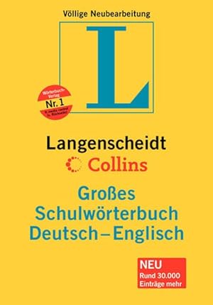 Deutsch - Englisch. Großes Schulwörterbuch. Langenscheidt / Collins. Über 165 000 Stichwörter und...