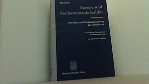 Bild des Verkufers fr Europa und das kommende Kalifat. Der Islam und die Radikalisierung der Demokratie. zum Verkauf von Antiquariat Uwe Berg