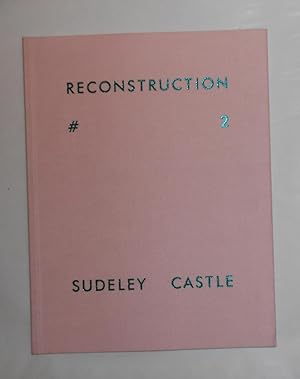 Image du vendeur pour Reconstruction # 2 (Sudeley Castle 23 June 31 October 2007) mis en vente par David Bunnett Books