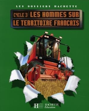 Image du vendeur pour Les hommes sur le territoire franais mis en vente par Chapitre.com : livres et presse ancienne