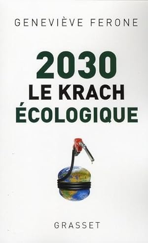 Image du vendeur pour 2030, le krach cologique mis en vente par Chapitre.com : livres et presse ancienne