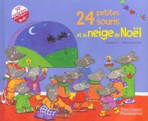 Bild des Verkufers fr 24 petites souris et la neige de Nol zum Verkauf von Chapitre.com : livres et presse ancienne