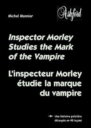 inspecteur morley studies the mark of the vampire