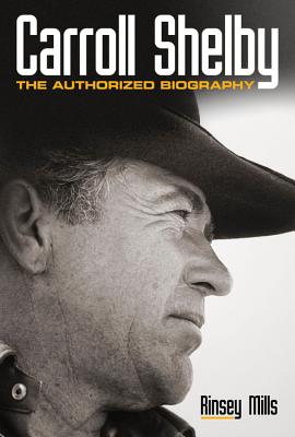 Imagen del vendedor de Carroll Shelby: The Authorized Biography (Paperback or Softback) a la venta por BargainBookStores