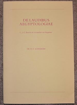 De Laudibus Aegyptologiae: C. J. C. Reuvens als verzamelaar van Aegyptiaca