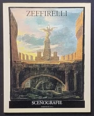 Zeffirelli: 0pere Di Pittura Scenografica - l'Arte Dello Spettacolo