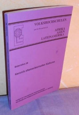 Volkshochschulen und der Themenbereich: Afrika, Asien, Lateinamerika: Materialien 38. Keramik alt...