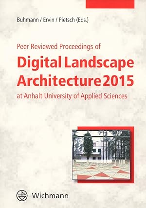 Peer Reviewed Proceedings of Digital Landscape Architecture 2015 at Anhalt University of Applied ...