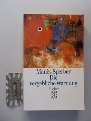 Seller image for All das Vergangene . Band 2: Die vergebliche Warnung. Fischer ; 11654. for sale by Druckwaren Antiquariat
