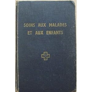 Seller image for Soins aux malades et aux enfants 2020-259 Auto dit 1962 BE for sale by Des livres et nous