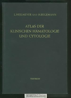 Seller image for Atlas Der Klinischen Hamatologie Und Cytologie : Textband for sale by BOOKSTALLblog