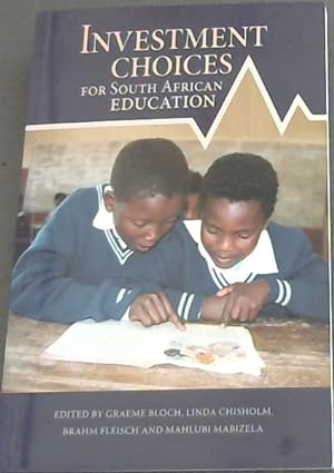Imagen del vendedor de Investment Choices for South African Education a la venta por Chapter 1