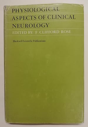 Physiological Aspects of Clinical Neurology
