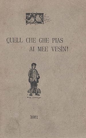 Poesie inedite di Carlo Porta milanese [titolo in copertina: «Quell che ghe pias ai mee vesìn!»]