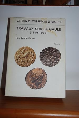 Travaux sur la Gaule (1946 - 1986) Volumes 1 e t 2