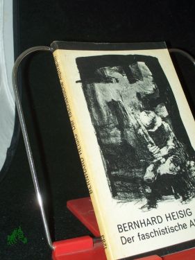 Immagine del venditore per Der faschistische Alptraum : Lithographien und Texte / Bernhard Heisig. Hrsg. von Dietulf Sander venduto da Antiquariat Artemis Lorenz & Lorenz GbR