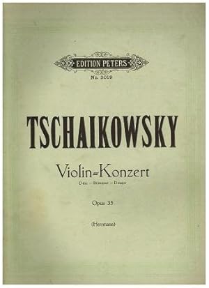 Tschaikowsky. Konzert für Violine mit Begleitung des Pianoforte. opus 35 herasugegeben von Carl H...