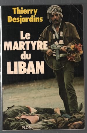 Le martyre du Liban