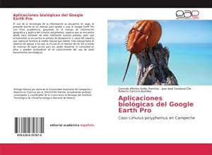 Immagine del venditore per Aplicaciones biolgicas del Google Earth Pro : Caso Limulus polyphemus en Campeche venduto da AHA-BUCH GmbH