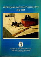 Seller image for Vijftig jaar kapiteinsvereniging 1943-1993 for sale by nautiek