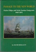 Imagen del vendedor de Passage to the New World Packet Ships and Irish Famine Emigrants 1845-1851 a la venta por nautiek