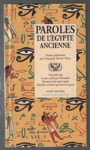 Image du vendeur pour Paroles de l'Egypte ancienne mis en vente par librairie philippe arnaiz