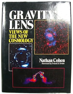 Gravity's Lens: Views of the New Cosmology
