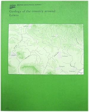 Seller image for Geology of the Country Around Lewes: Memoir for 1:50000 geological sheet 319 (England & Wales) for sale by PsychoBabel & Skoob Books