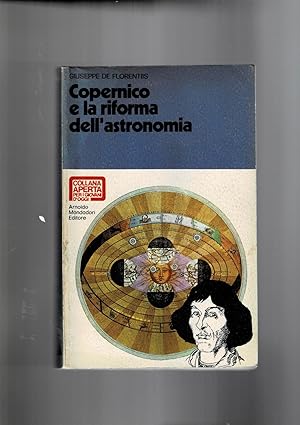 Seller image for Copernico e la riforma dell'astronomia. for sale by Libreria Gull
