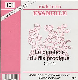 La parabole du fils prodigue supplement cahier evangile numero 101