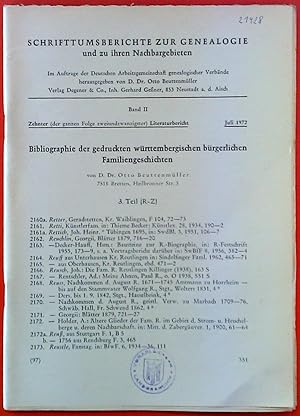 Seller image for Bibliographie der gedruckten wrttembergischen brgerlichen Familiengeschichten. 3.Teil (R-Z). Zehnter Literaturbericht Juli 1972. Schrifttumsberichte zur Genealogie und zu ihren Nachbargebieten. for sale by biblion2