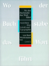 Wo der Buchstabe das Wort führt. Ansichten über Schrift und Typographie (German)