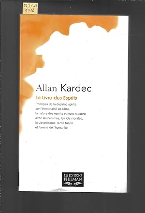 Bild des Verkufers fr Allan Kardec : Le Livre des Esprits zum Verkauf von Bouquinerie Le Fouineur