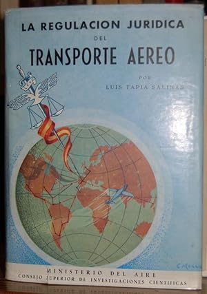 Imagen del vendedor de LA REGULACION JURIDICA DEL TRANSPORTE AEREO a la venta por Fbula Libros (Librera Jimnez-Bravo)