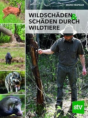 Bild des Verkufers fr Wildschden & Schden durch Wildtiere zum Verkauf von Berchmans